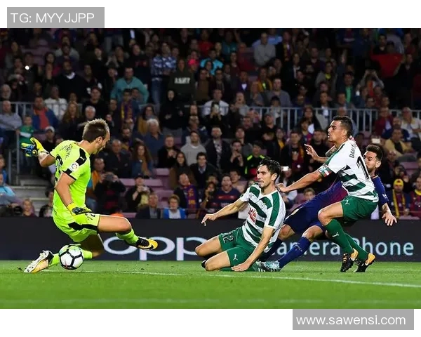 埃瓦尔主场迎战巴塞罗那全方位分析及比赛前瞻 埃瓦尔主场迎战巴塞罗那全方位分析及比赛前瞻