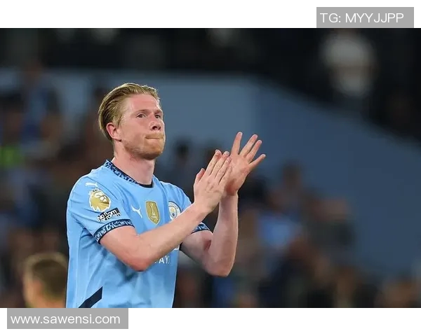 德布劳内：足球场上的魔术师如何引领曼城走向辉煌