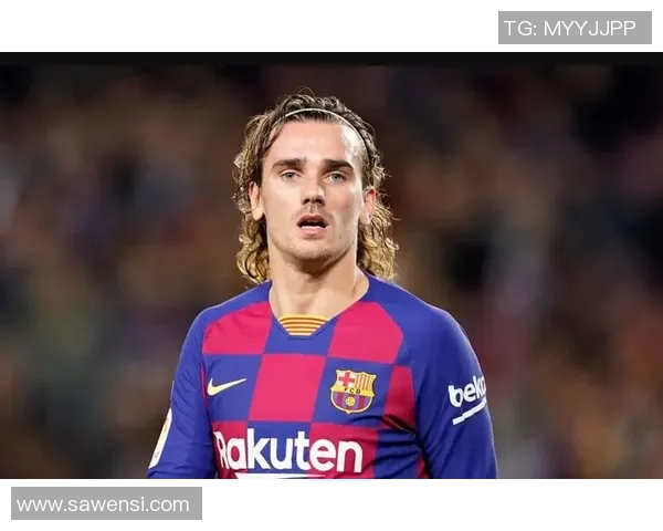 格列兹曼：从天才少年到足球巨星的辉煌历程与传奇瞬间